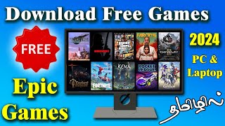 PC Games FREE Download in Tamil  How to Download PC games for Free  on Epic Games  2024 [upl. by Ellednek]