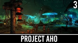 Skyrim Mods Project AHO  Part 3 [upl. by Immaj]