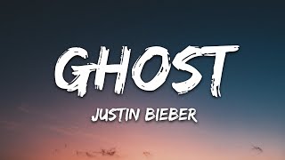 Justin Bieber  Ghost Lyrics [upl. by Tarkany]