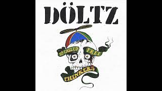 DÖLTZ  So Called Free Thinkers EP [upl. by Astred]