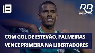 Estevão marca primeiro gol como profissional do Palmeiras na estreia em Libertadores  Pulo do Gato [upl. by Siriso189]