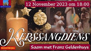 Kerssangdiens Sondagaand 12 November 2023 om 1800 [upl. by Benny807]