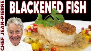 How To Make Blackened Fish  Chef JeanPierre [upl. by Acker337]