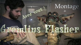 Je monte avec vous le Gremlins Flasher taille réel [upl. by Neeluj596]