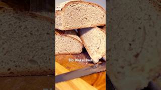 Bio Dinkel Brot 100 Dinkel knusprige Kruste und super leckercooking recipe food bread [upl. by Kinch]