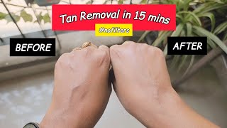 100 Effective Instant TAN REMOVAL in 15 mins  Homemade Mask Using Natural Ingredients [upl. by Sansbury]