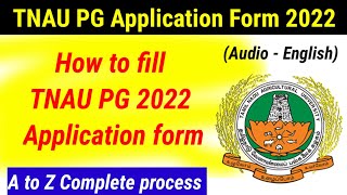 How to fill TNAU PG Application form 2022  TNAU PG Admission  tnau  Agri Student [upl. by Lebasi921]