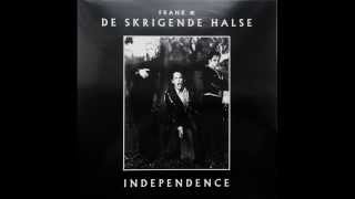 Frank amp De Skrigende Halse  Independence Full vinyl only Album HQ [upl. by Michale]