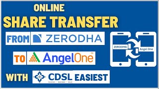 How Transfer Shares from Zerodha Account To Angel One Demat Account Online using CDSL Easiest [upl. by Janella]