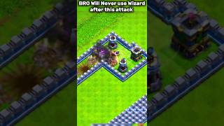 BRO Will Never use Wizard after this attack II Clash of clans II shorts clashofclans coc [upl. by Sicard]