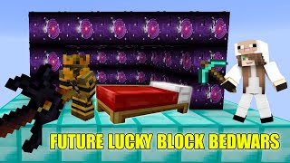 MINI GAME  FUTURE LUCKY BLOCK BEDWARS  NOOB KHÔNG MẶC ĐỒ VẪN BẤT TỬ  BEDWARS VỚI CỪU GAMER [upl. by Karel]