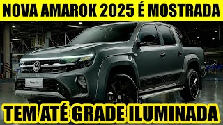 NOVA AMAROK 2025 E MOSTRADA PELA VW E APRESENTA GRADE ILUMINADA [upl. by Edge108]