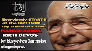 TOP 10 RULES FOR SUCCESS  RICH DEVOS FOUNDER NETWORKMARKETING AMWAY  MOTIVATION [upl. by Harte]