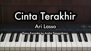 Cinta Terakhir  Ari Lasso  Piano Karaoke by Andre Panggabean [upl. by Gentes]