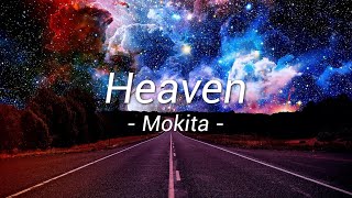 Mokita  Heaven 가사해석 [upl. by Verina]