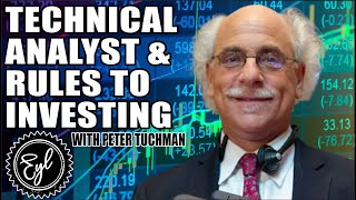 TECHNICAL ANALYST amp RULES TO INVESTING WITH PETER TUCHMAN [upl. by Misa]