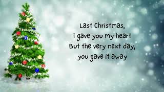 Last Christmas with Lyrics by Ariana Grande [upl. by Ettelracs]