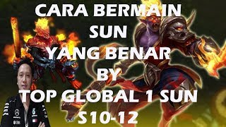 Cara Bermain Sun Mobile Legends Yang Benar Dari Top Global 1 Sun Army Papibane [upl. by Luap]