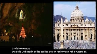 Dedicación de las Basílicas de San Pedro y San Pablo Rezo del Santo Rosario 18 de noviembre [upl. by Aihsekyw]