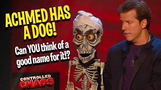 Achmed has a dog Can YOU think of a good name for the pup  Controlled Chaos  JEFF DUNHAM [upl. by Mahon]