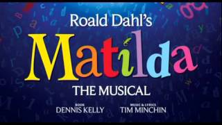 Matilda the musical  10 Entracte [upl. by Shannon352]