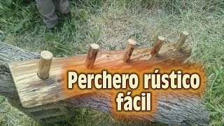 Perchero Rústico casero Making a Rustic Coat Rack [upl. by Yenttihw]