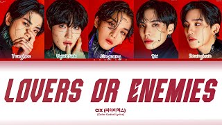 CIX Lovers or Enemies Lyrics Color Coded Lyrics [upl. by Madson439]