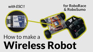 How to make a Wireless Robot for RoboRace amp RoboSoccer [upl. by Aderf]