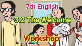 32 The Welcome English workshop  Class 7 English workshop  Std 7th English workshop [upl. by Eniawd893]