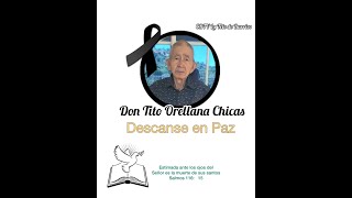 Don Tito Orellana Chicas entierro [upl. by Anod]