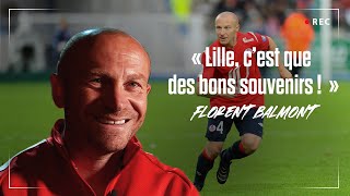 INTERVIEW  Florent Balmont revient sur son histoire avec le LOSC 🔴⚪🔙 [upl. by Inej783]