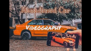 I made a CINEMATIC video of an Abandoned car with my PHONE [upl. by Aneeh]