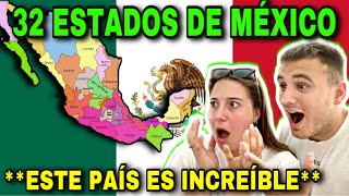 REACCIÓN a LOS 32 ESTADOS DE MÉXICO 🇲🇽 país de fantasía [upl. by Giralda]