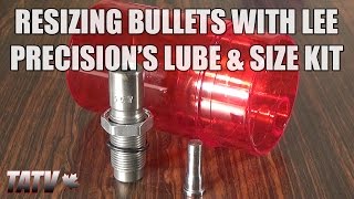 Sizing Cast Bullets with Lee Precisions Lube amp Size Kit [upl. by Adnorhs]