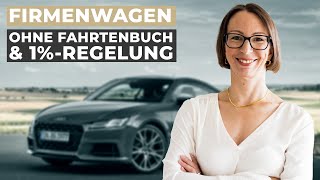 Steuerberater erklärt Firmenwagen OHNE Fahrtenbuch amp 1Regel [upl. by Ikir]