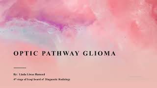 Optic pathway glioma [upl. by Adnarb]