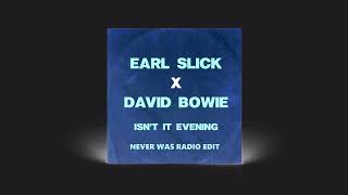 Earl Slick amp David Bowie  Isnt It Evening The Revolutionary Never Was Radio Edit [upl. by Ahsenyt]