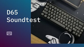 KBDFans D65 Soundtest ⌨️ [upl. by Laemsi]