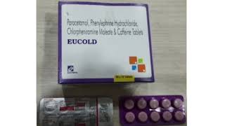 EUCOLD Tablets Paracetamol Phenylephrine Hydrochloride Chlorpheniramine Maleate amp Caffeine Tablets [upl. by Tamsky]