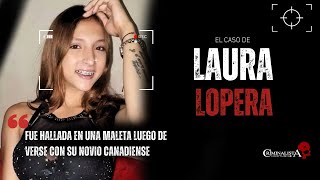 El caso de Laura Lopera  Criminalista Nocturno [upl. by Desai]