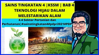 SAINS TINGKATAN 4KSSM 44 Sektor Pertanian dan Perhutanan sainstingkatan4pdpr2021PDP [upl. by Treacy451]