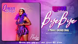 Nadia Mukami X Phina X Wendy Shay  BYE BYE OFFICIAL AUDIO SMS SKIZA 6988686 TO 811 [upl. by Marian]