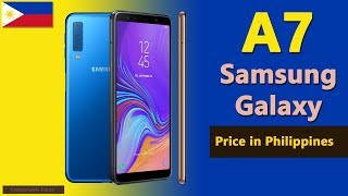 Samsung Galaxy A7 Price in Philippines  Samsung A7 mobile specifications price in Philippines [upl. by Penman945]