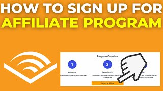 How To Sign Up For Audible Affiliate Program 2024 [upl. by Elane]