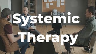 Systemic Therapy Explained [upl. by Nohpets]