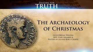 The Archaeology of Christmas Digging for Truth Episode 76 [upl. by Ilbert87]