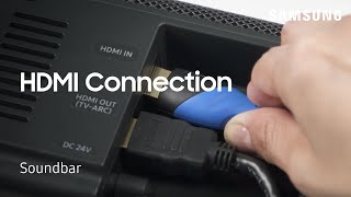 How to connect external devices to your Soundbar Using HDMI cables  Samsung US [upl. by Ardnama]