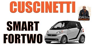 Tutorial sostituzione cuscinetto ruota posteriore Smart Fortwo dal 2007 al 2015 [upl. by Davina83]