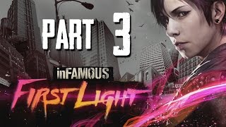 inFamous First Light Gameplay Walkthrough Part 3  THIS IS WAR inFamous Second Son DLC [upl. by Ralleigh]