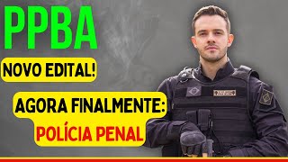 Concurso Polícia Penal BA criação da carreira aprovada e Novo EDITAL em 2023 na Bahia [upl. by Assej]